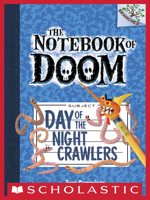 Title details for Day of the Night Crawlers by Troy Cummings - Available